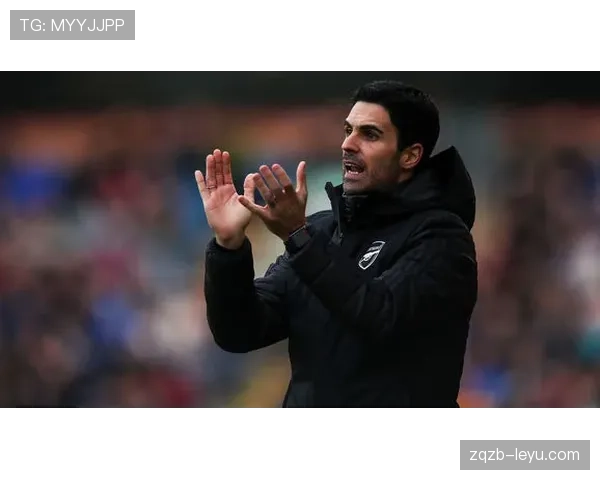 阿尔特塔重塑球队精神文化，战斗意志与团结合作引领新时代